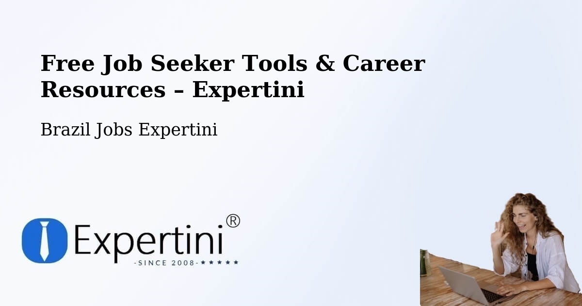 Free Job Seeker Tools & Career Resources – São José De Ribamar - São José De Ribamar, Brazil Jobs Expertini