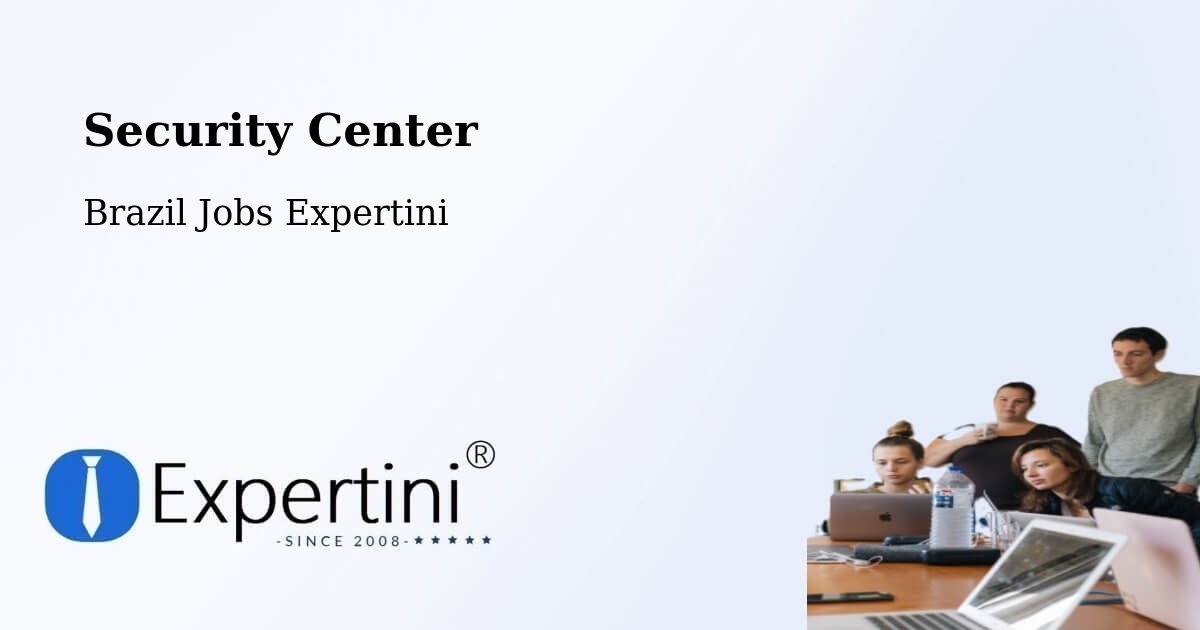 Security & Compliance – São José De Ribamar - Brazil Jobs Expertini